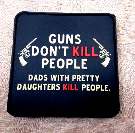 Patch "Guns don´t kill people"