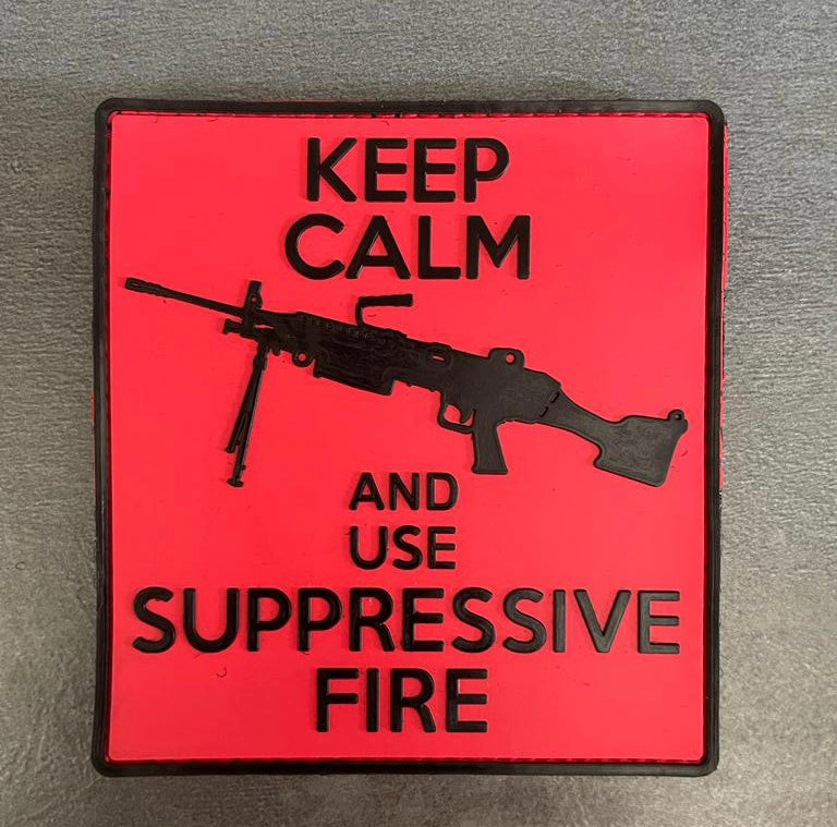 Patch "Keep Calm And Use Suppressive Fire"